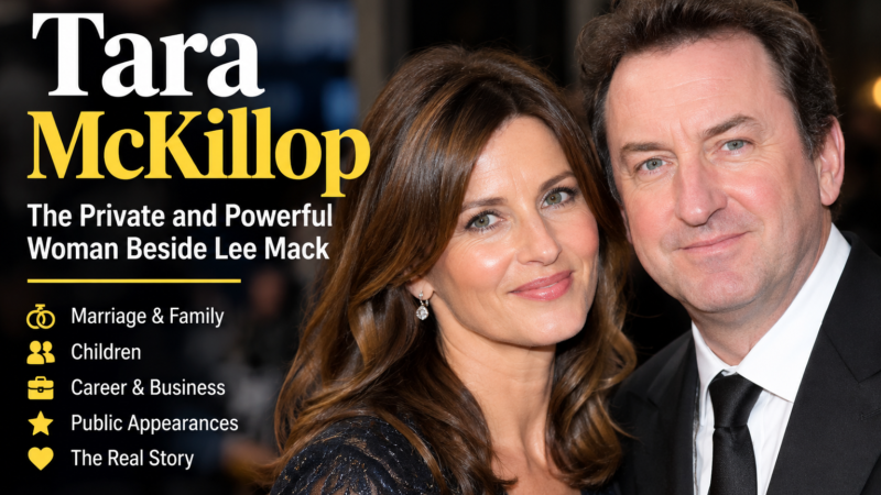 Tara McKillop: Age, Husband, Children, Career & Life With Lee Mack 2026